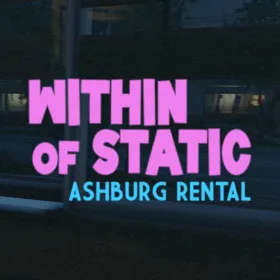 Обкладинка гри Within of Static - Ashburg Rental