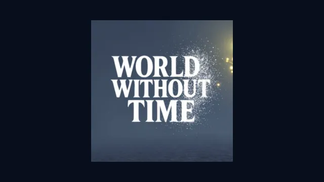 World without Time