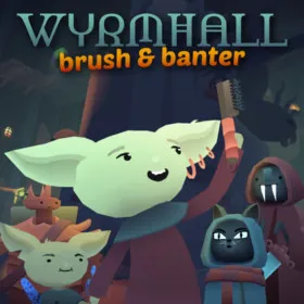 Обкладинка гри WYRMHALL: Brush and Banter