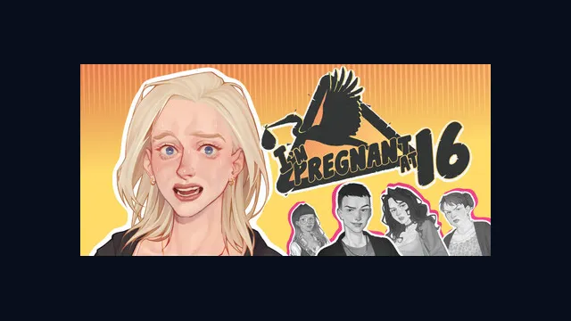 I'm Pregnant at 16
