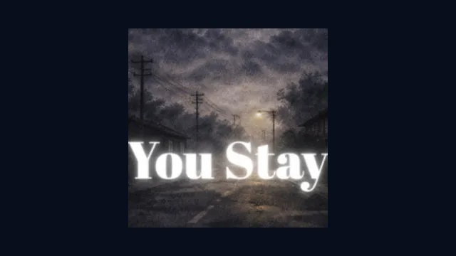 You Stay