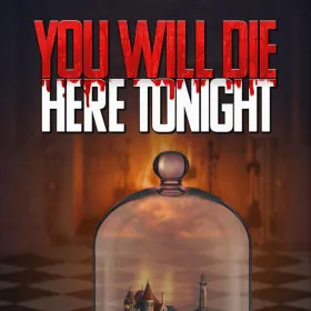Обкладинка гри You Will Die Here Tonight