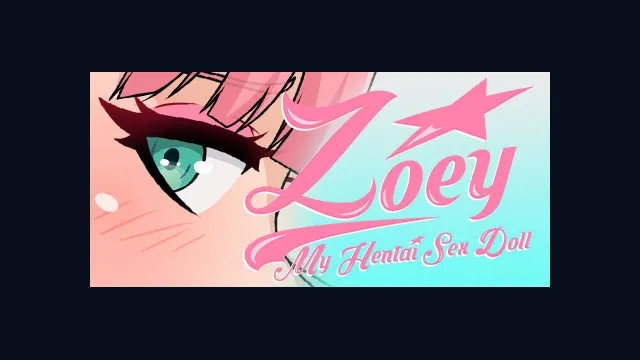 Zoey: My Hentai Sex Doll