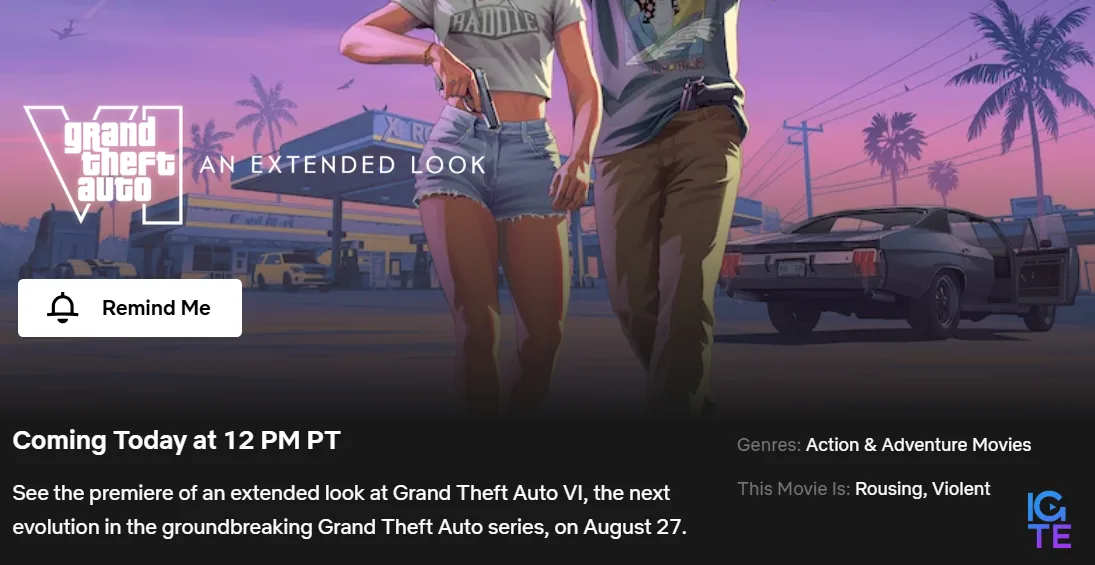 GTA 6 Extended Look Netflix promo describing it as rousing and violent.