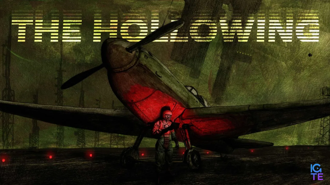 A pilot stands by their plane in the dark, illuminated by an eerie red glow. The Hollowing logo is shown.